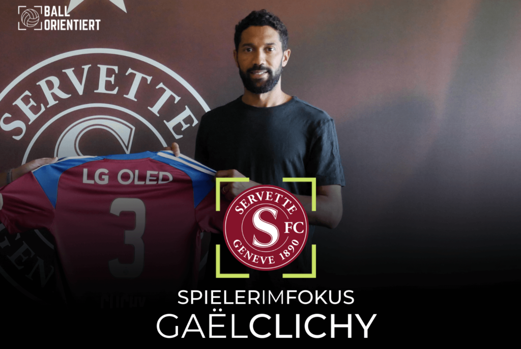 Spieleranalyse Gael Clichy Profil Analyse Spielweise Stärken Schwächen Genf Servette FC Schweizer Super League Taktik Alain Geiger