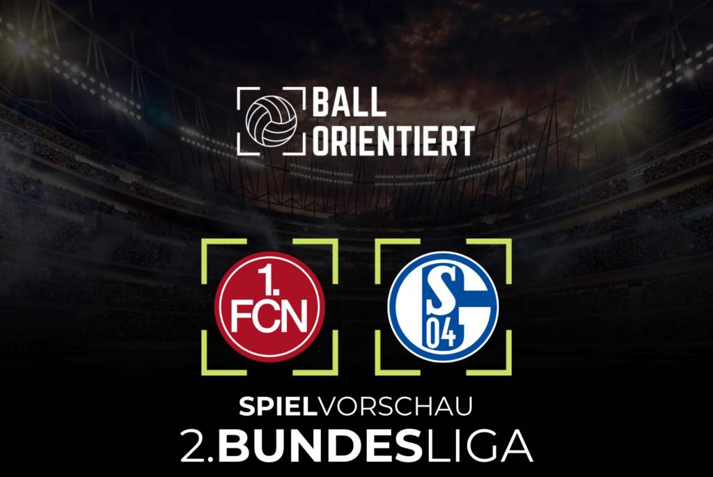 Spielvorschau 2. Bundesliga Analyse 1. FC Nürnberg FC Schalke 04 Preview Taktik Chancen Cristian Fiel Karel Geraerts